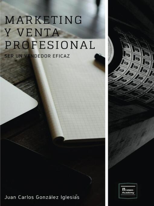 Title details for Marketing y Venta Profesional by Juan Carlos González Iglesias - Available